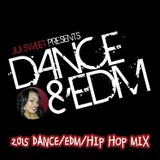 DJ Jiji Sweet 2015 Dance/EDM/Hip Hop Mix
