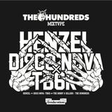 HENZEL & DISCO NOVA vs TB6K presents: THE HUNDREDS AMBASSADOR MIXTAPE