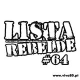 LISTA REBELDE #64 - Por: Jon Marx