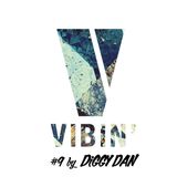 DiggyDan - Vibin' Vol. 9