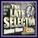 The Late Selector 13.01.13