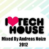 Andreas Noize - We Love Techouse (2012)