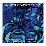Inner Emergence - A Spiritual Jazz Session