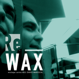 David Mariscal | Re_WAX mixtape series 02 (March 2016)