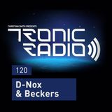 Tronic Podcast 120 with D-Nox & Beckers