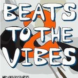 Beats To The Vibes 2