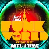 Jayl Funk presents "Funk The World 31"