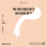 Moto Made Radio Show no4 w/ Robert Robert