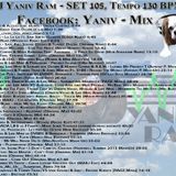 DJ Yaniv Ram - SET105, Tempo 130 BPM