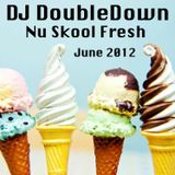 Nu Skool Fresh June 2012