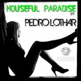 Houseful Paradise #2