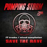 PUMPING STORM'13 - Save The Rave