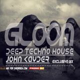 John Kayder-GLOOM(EXCLUSIVE MIX)SOUBIZA
