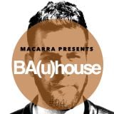 Macarra presents BA(u)house #04