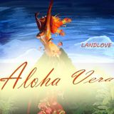 A L O H A * V E R A - by W.LandLiebe & DJ Specious