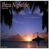 Ibiza Nightlife - Jazzy House Mix
