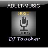 DJ Taucher -ADULT MUSIC ON DI 032- (August 2012)