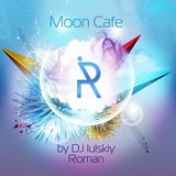 DJ Roman Iulskiy presents Moon Cafe Podcast special for MOON STORE 12.07.14.