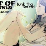 Out Of Control - Funk Tha Sound Volume 7