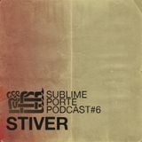 Podcast No:6 w/ Stiver