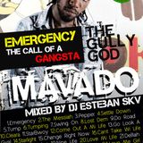 MAVADO EMERGENCY MIXED BY SELEKAH ESTEBAN (NOV 2011)