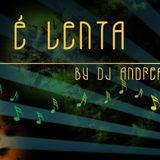 La Vita È Lenta Set 34 @ Italo Sound Radio