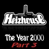 Heizhouse - The Year 2000 Part 3