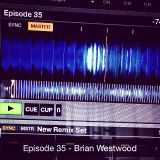 Episode 35 - Brian Westwood