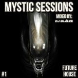 Mystic Sessions 1 - Deephouse