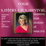 July Featured Sister of Hope - Karen Maag - Part 2