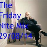 The Friday Nite Mix 29/08/14
