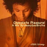 Chocolate Pleasure!