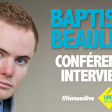 Interview Baptiste Beaulieu