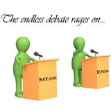 Means vs Ends - Which is more important?