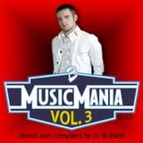 Music Mania Vol. 3 (Mixed and Compiled by DJ BUMER)