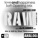 Love & Happiness Presents ANALOG BKNY SOULFUL UNDERGROUND MIX & EDIT DJ SHAN TILAKUMARA