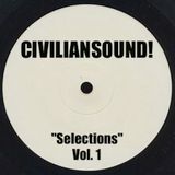 CIVILIANSOUND! - "Selections" Vol. 1 (MIX)