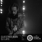 Przerwa Techniczna - Guestmix 006 (DJ Late)