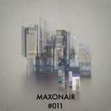 MAXONAIR #011