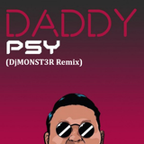 Psy - Daddy (DjMONST3R Remix)