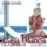 Casa Blanca Live Mix by Gabe David