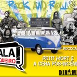 Rockcast #06 - Petit Mort E a Cena Pós-Incêndio