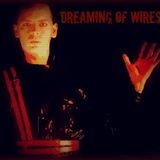 Practice Squad - Dreaming Of Wires