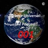 .....:::..: Trance Universal :..:::.... The Podcast ::.... 001