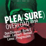 Don Dionysos @ Pleasure Overload