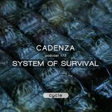 Cadenza Podcast | 173 - System Of Survival (Cycle)