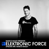 Elektronic Force Podcast 098 with Marco Bailey