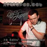 RETROPOD006 - 78 Edits Retrospective All Star mixtape... (Apr 2012)