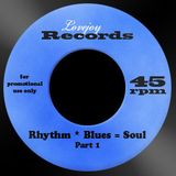 Rhythm * Blues = Soul (Part 1)