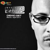 Mariano Santos @ Demo Set (March - April 2013)